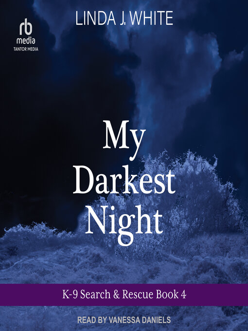 Title details for My Darkest Night by Linda J. White - Available